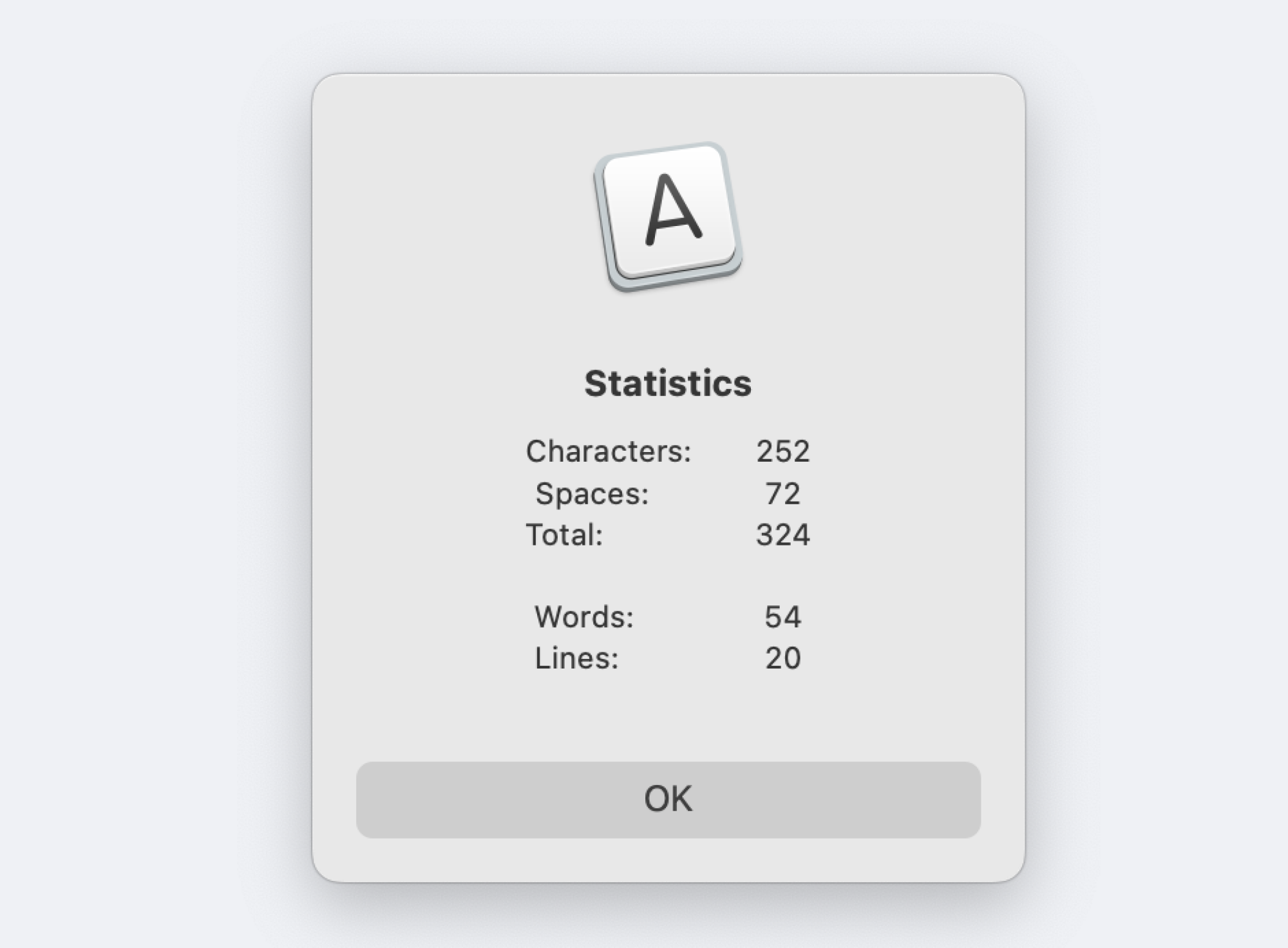 A simple popup with statistics for the currently highlighted text.  There are 252 characters and 72 spaces for a total of 324. There are 54 words and 20 lines. 